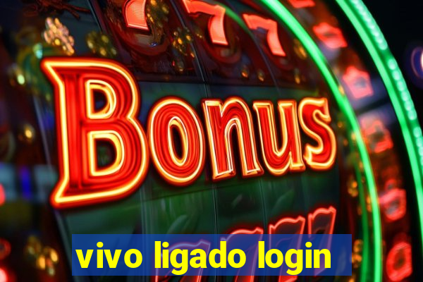 vivo ligado login